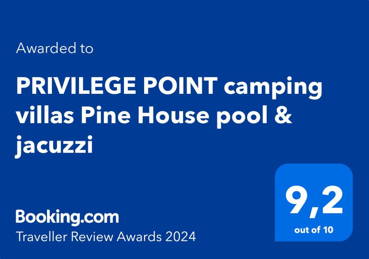 Sea House Pine Shade, Pool & Jacuzzi - Privilege Point Camping Villas Селце Экстерьер фото